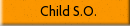  Child S.O.